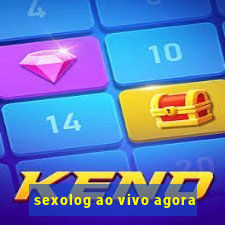 sexolog ao vivo agora